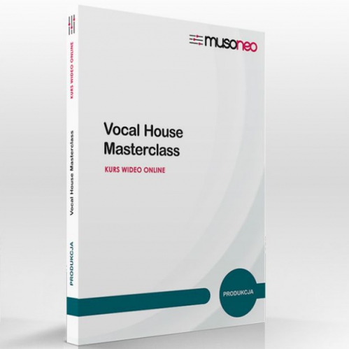 Musoneo Vocal House Masterclass - kurs video PL, wersja elektroniczna