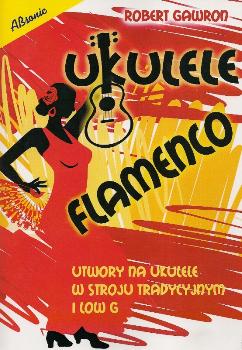 AN Gawron Robert ″Ukulele Flamenco″ ksika