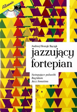AN Andrzej Henryk Bczyk - Jazzujcy fortepian, ksika + CD