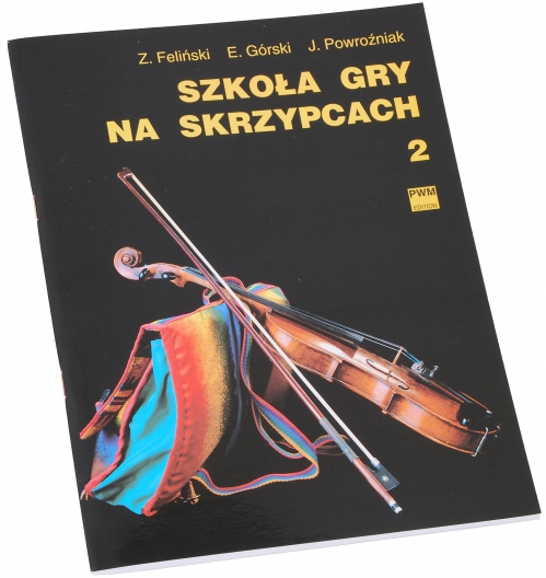 PWM Feliski Zenon, Grski Emil, Powroniak Jzef - Szkoa gry na skrzypcach cz. 2