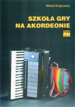 PWM Kulpowicz Witold - Szkoa gry na akordeonie