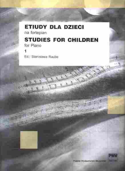 PWM Raube Stanisawa - Etiudy dla dzieci na fortepian, z. 1