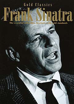 PWM Sinatra Frank - Gold classics. Essential collection (utwory na fortepian, wokal i gitar)