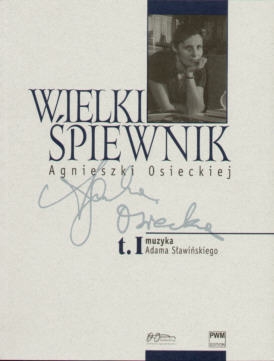 PWM Osiecka Agnieszka - Wielki piewnik, tom I