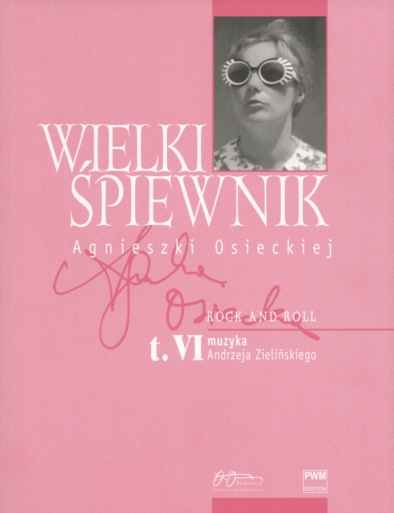PWM Osiecka Agnieszka - Wielki piewnik, tom VI ″Rock and roll″