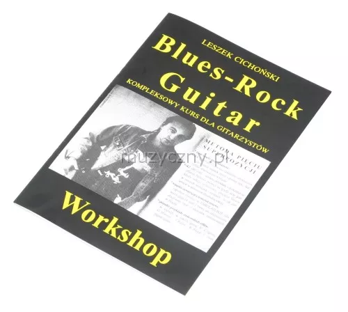 AN Cichoński L. ″Blues Rock Guitar Workshop″ AN Cichoński L. ″Blues Rock Guitar Workshop″