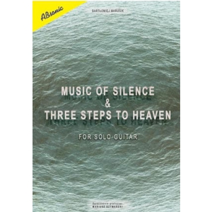 AN Marusik Bartłomiej Music of silence & three steps to heaven for guitar solo książka