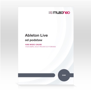 Musoneo Ableton Live od podstaw - kurs video PL, wersja elektroniczna