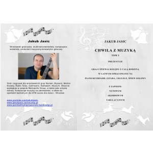AN Jakub Jasic Chwila z muzyk Tom 2 nuty na keyboard, ukulele, gitar
