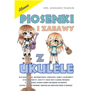 AN Templin Grzegorz Piosenki i zabawy z ukulele książka