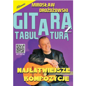 AN Drożdżowski Mirosław Gitara z tabulaturą Najłatwiejsze Kompozycje książka