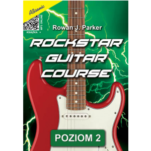 AN Rowan J. Parker ″Rockstar guitar course″ poziom 2 ksika