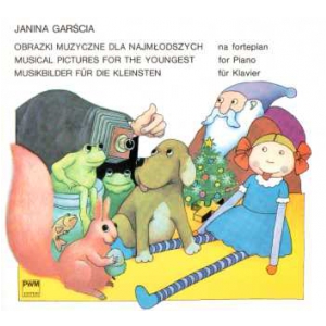 PWM Garcia Janina - Obrazki muzyczne dla najmodszych na fortepian, op. 21