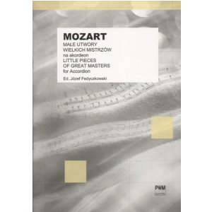 PWM Mozart Wolfgang Amadeus - Mae utwory wielkich  (...)