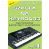 AN Niemira Mieczysaw - Szkoa na Keyboard cz.1 wyd II