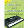 AN Niemira Mieczysaw - Szkoa na Keyboard cz.1 wyd II